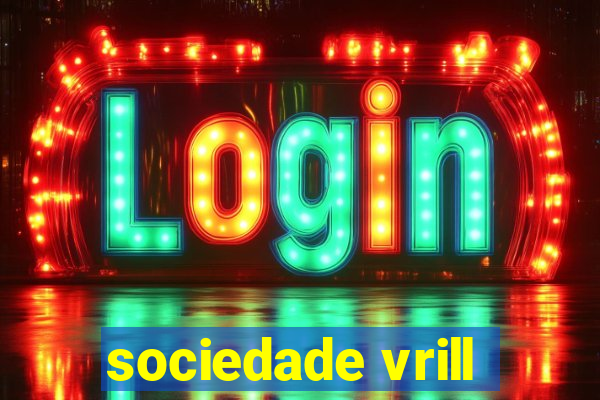 sociedade vrill